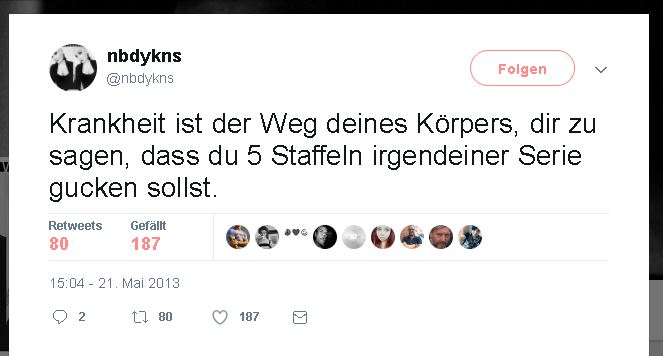 Was ich mir alles reingezogen hab‘ als ich krank war