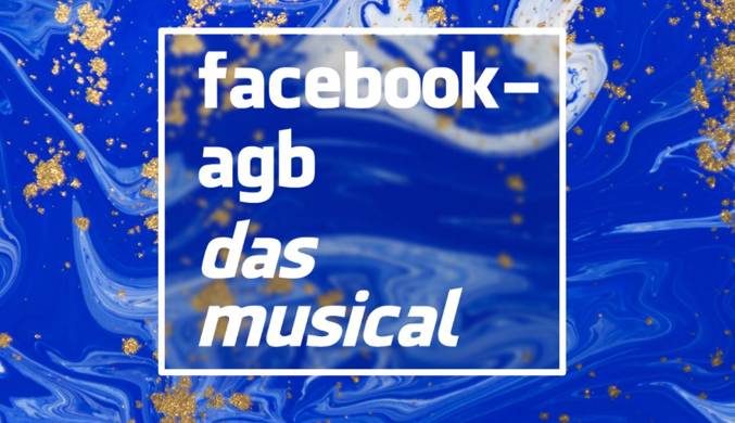 Die AGB von Facebook werden als Musical aufgeführt