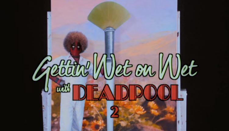 Deadpool 2 | Teaser-Trailer, Bob Ross  & Filmplakat