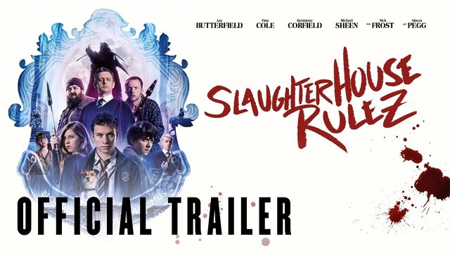 Trailer: Slaughterhouse Rulez | Horror-Comedy mit Simon Pegg & Nick Frost