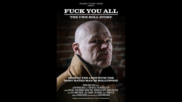 Fuck You All – The Uwe Boll Story