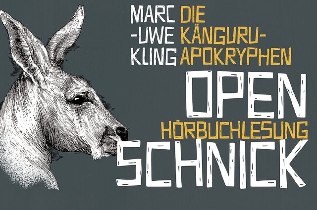 Die Känguru-Apokryphen: Open-Schnick