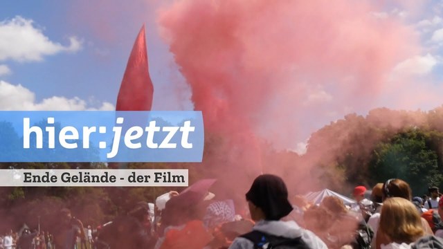 Ende Gelände – Der Film (über die Besetzung am Kohletagebau Garzweile durch Klima-Aktivisten)