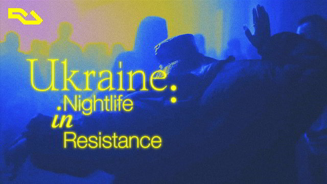 Ukraine: Nightlife in Resistance